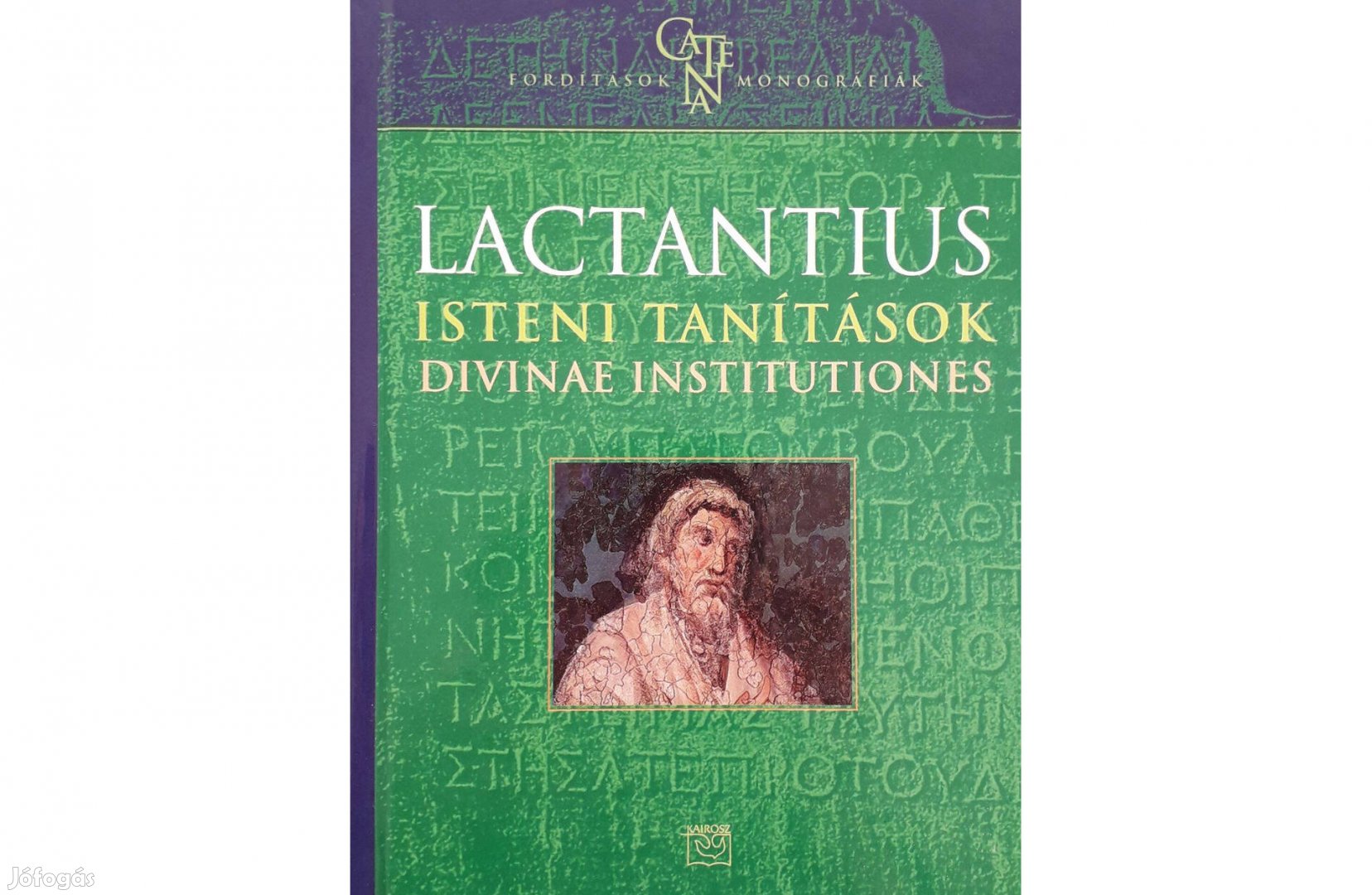 Lactantius Isteni tanítások Divinae Institutiones
