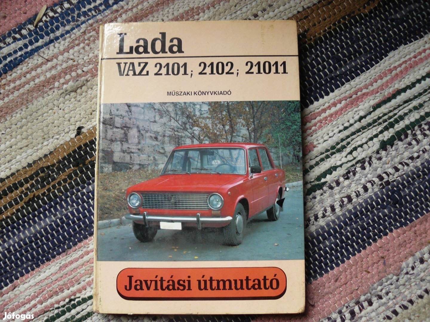 Lada 1200 VAZ 2101 , 2102 javítási könyv , szakkönyv