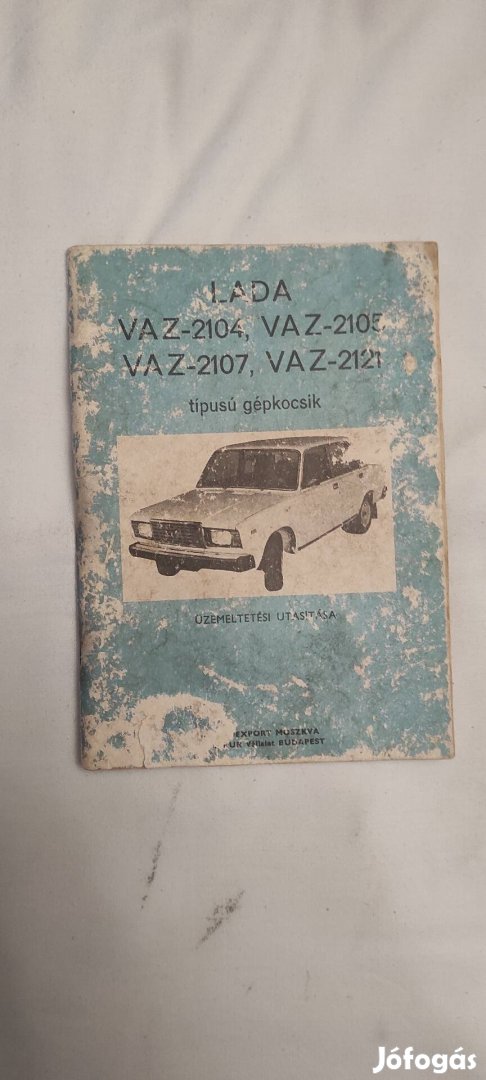 Lada VAZ 2104 2105 2107 2121 üzemeltetési karbantartási utasítása