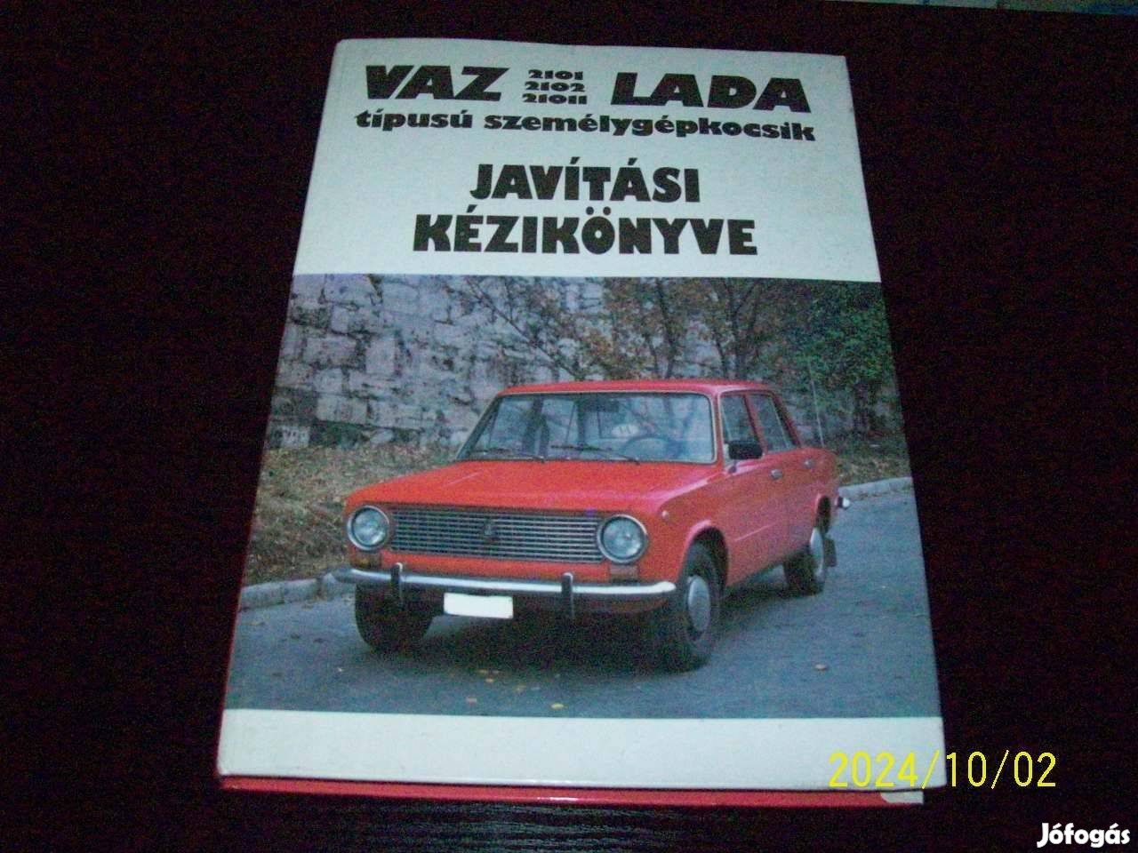 Lada személygépkocsik javítási kézikönyve (VAZ 2101;2102;21011)