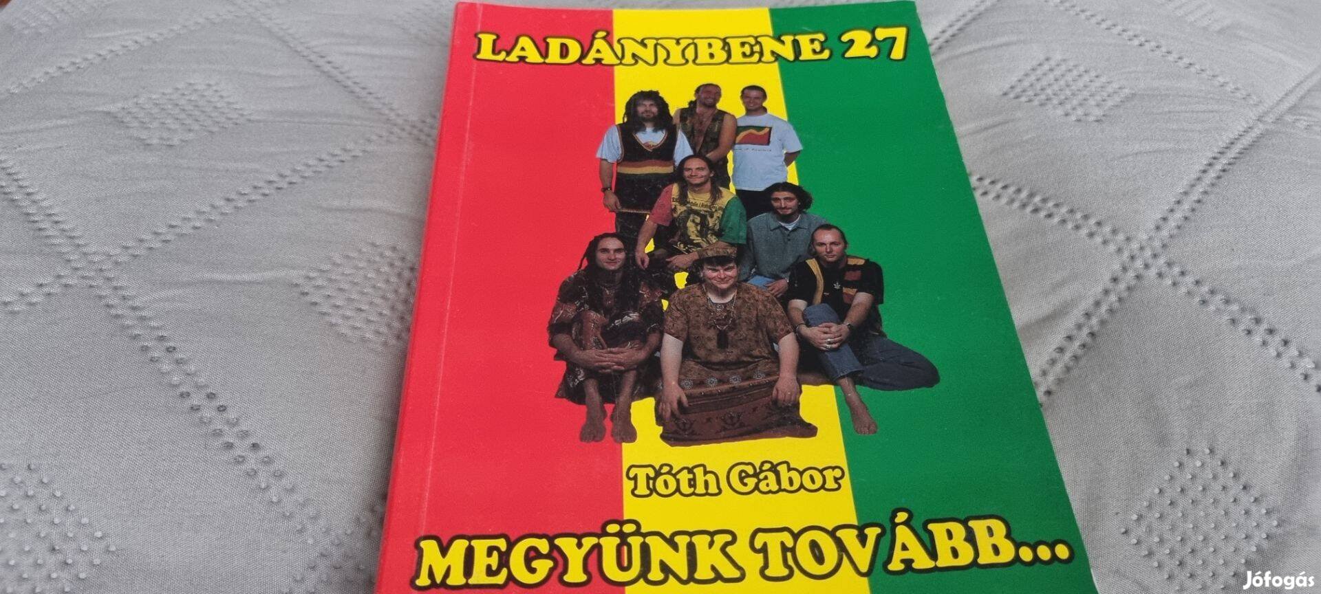 Ladánybene 27 LB27 Megyünk tovább könyv