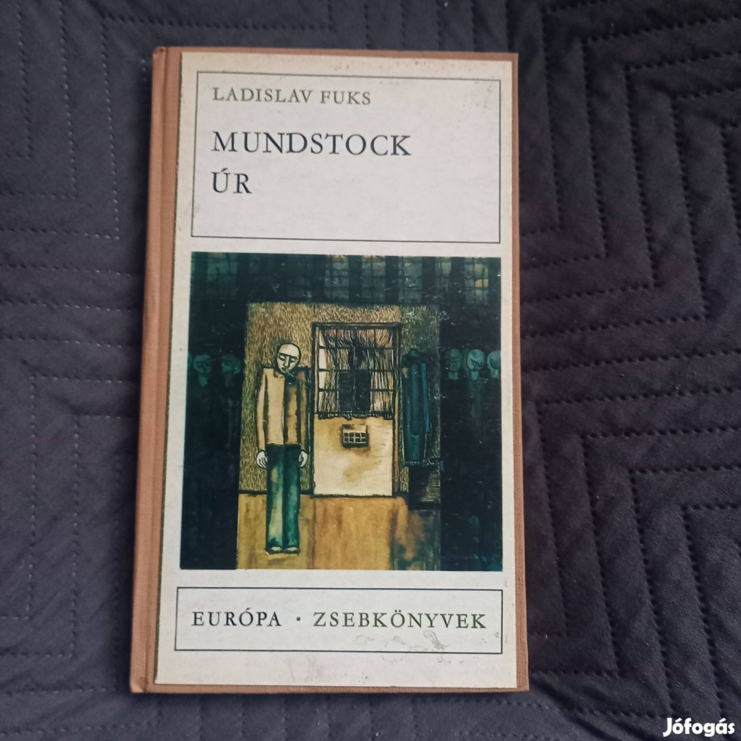 Ladislav Fuks Mundstock úr-Európa Zsebkönyvek Edelényben