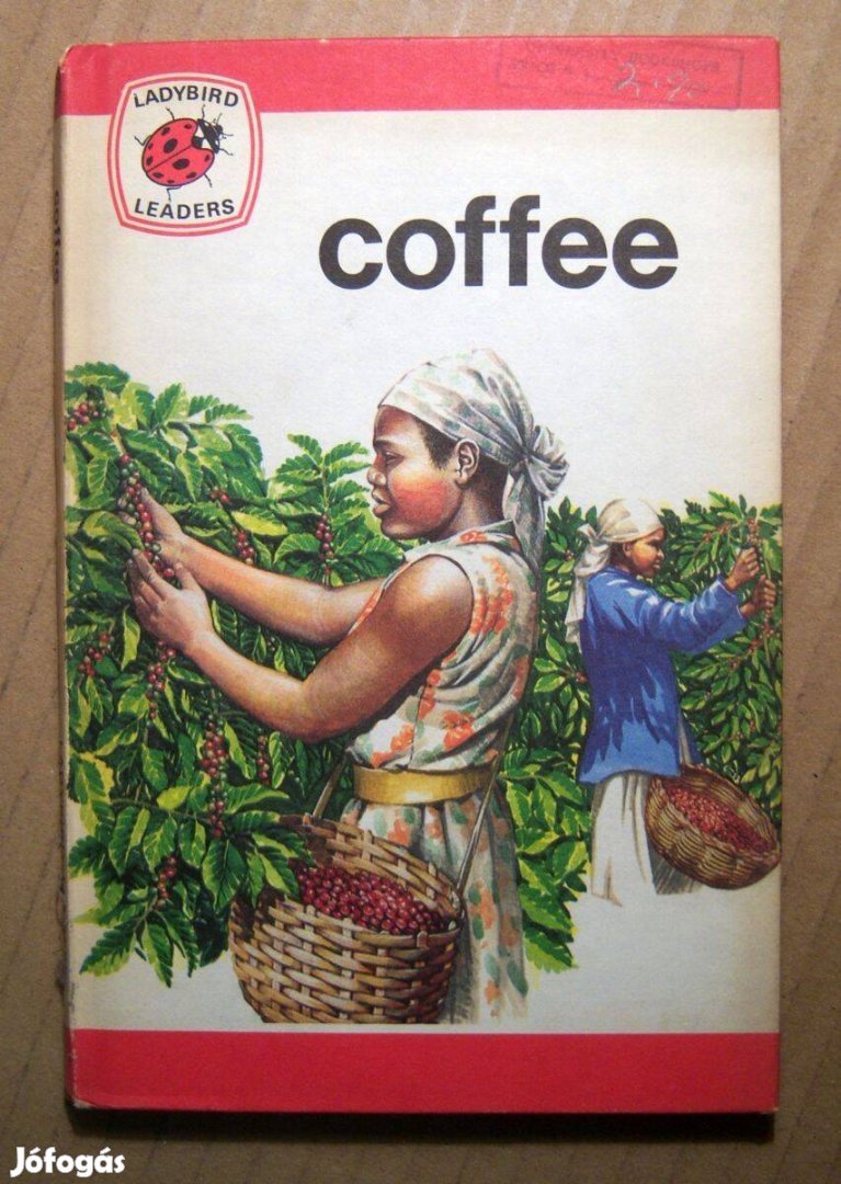 Ladybird Leaders (Series 737) 28. Coffee (1977) Angol nyelvű