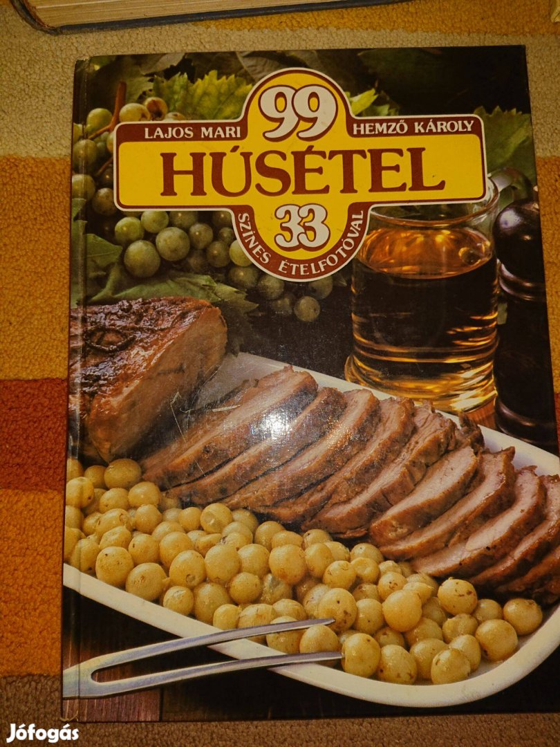 Lajos Mari-Hemző Károly 99 húsétel 33 színes ételfotóval