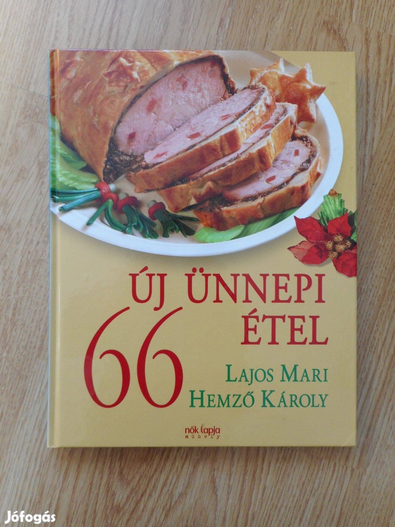 Lajos Mari - Hemzö Károly 66 új ünnepi étel