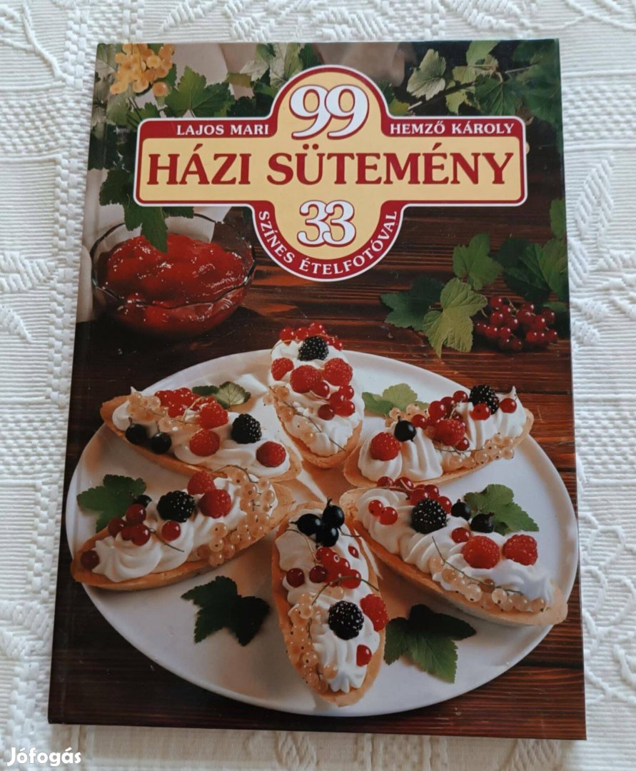 Lajos Mari Hemző Károly 99 Házi Sütemény 33 Színes
