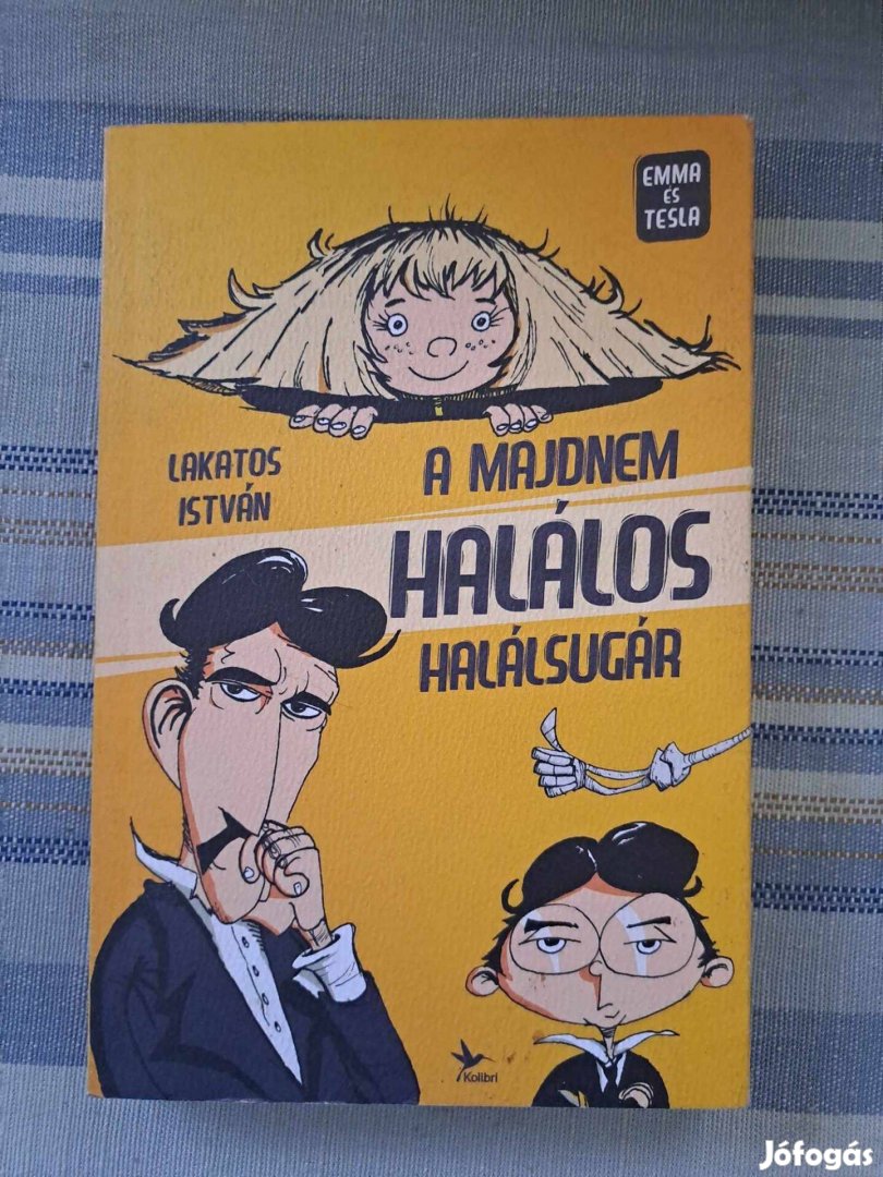 Lakatos István A majdnem halálos halálsugár