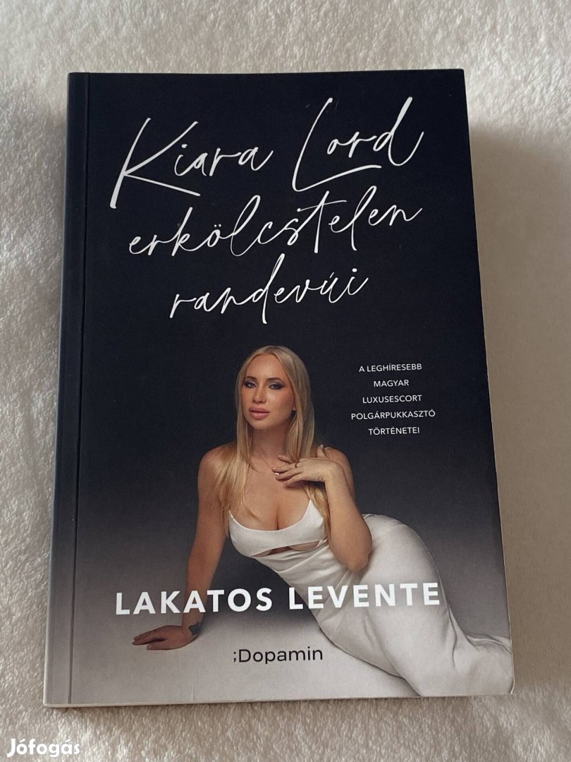 Lakatos Levente Kiara Lotd erkölcstelen randevúi
