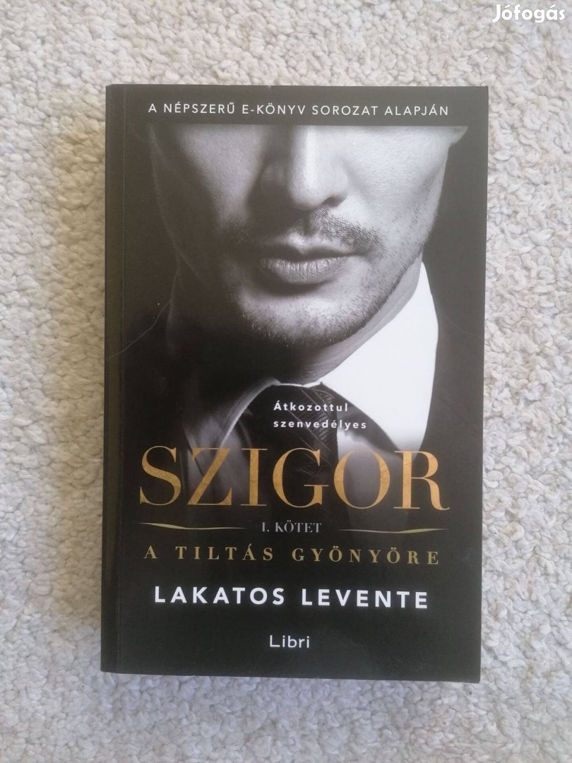 Lakatos Levente: A tiltás gyönyöre