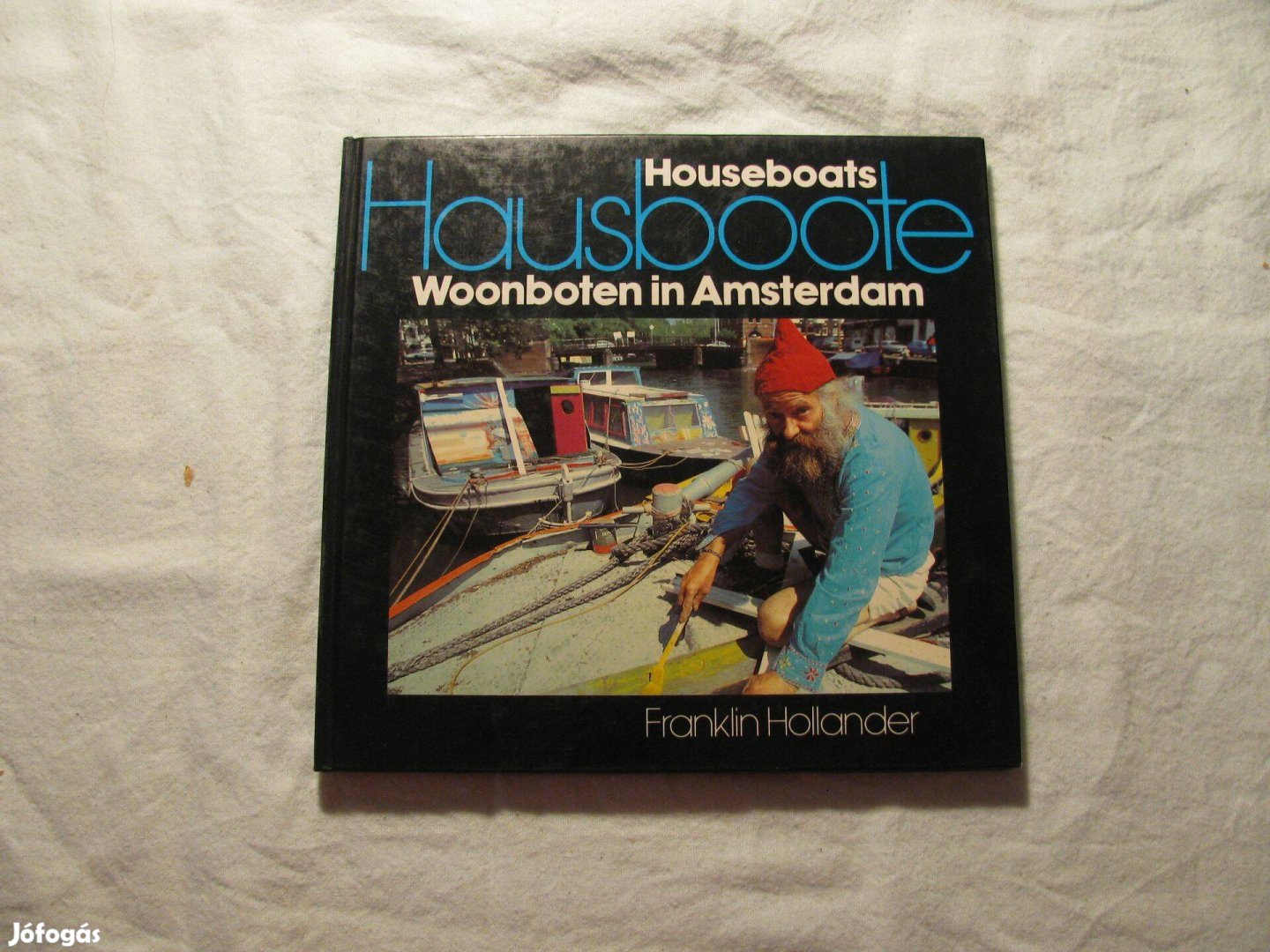 Lakóhajók Amsterdamban Hausboote in Amsterdam 1983