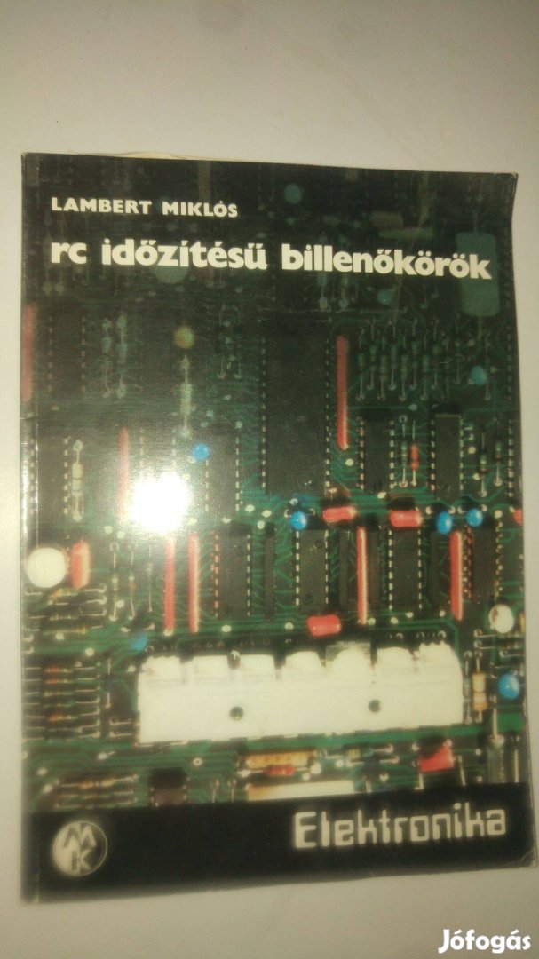 Lambert Miklós RC időzítésű billenőkörök könyv