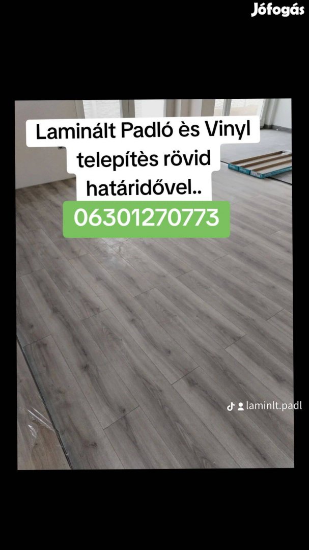 Laminált Padló és Vinyl telepítés rövid határidővel