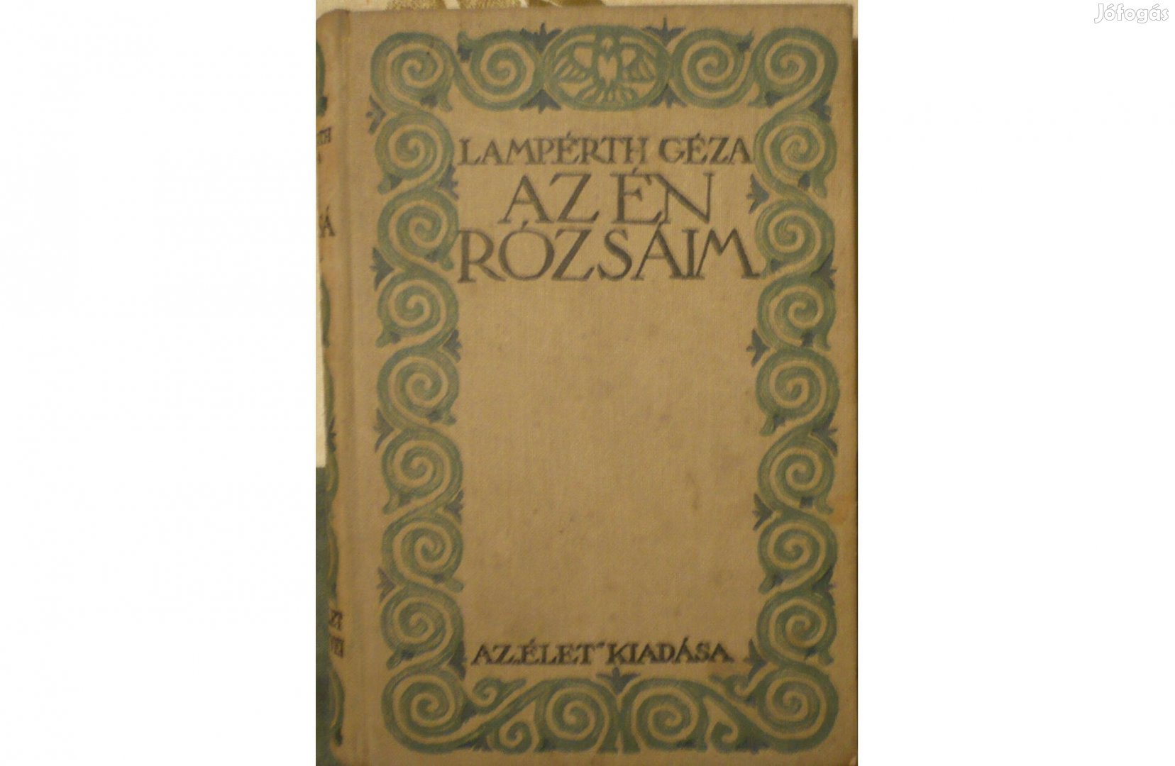 Lampérth Géza - Az én rózsáim - 1914