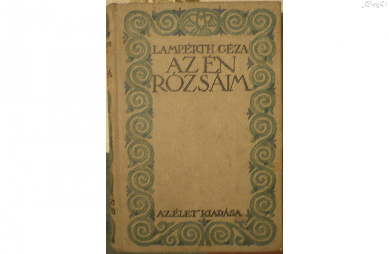 Lampérth Géza - Az én rózsáim - 1914