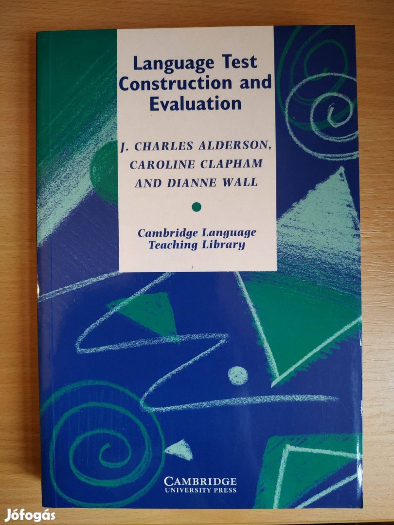 Language Test Construction and Evaluation (Alderson, Clapham, Wall)