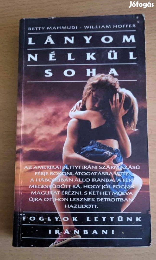 Lányom nélkül soha Foglyok Lettünk Iránban!