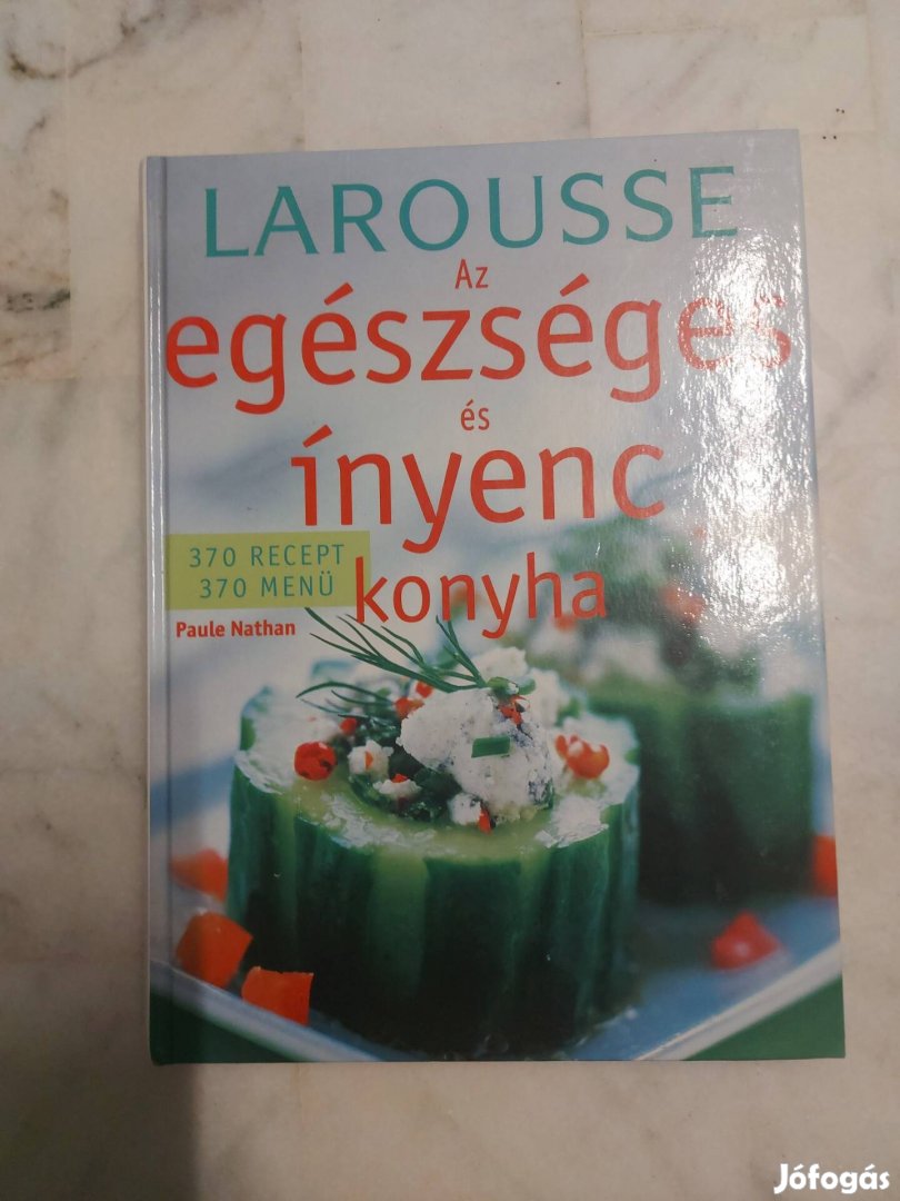 Laorusse Az egészséges és ínyenc konyha titka