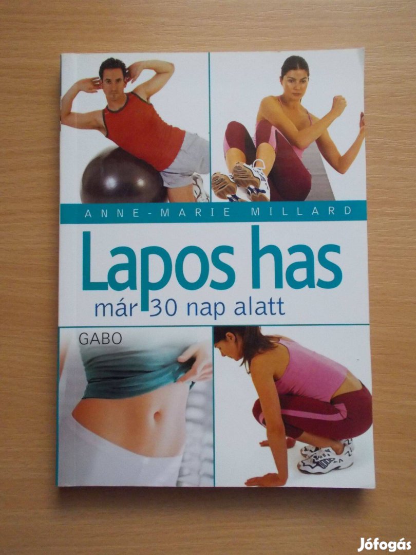 Lapos has már 30 nap alatt, Anne-Marie Millard