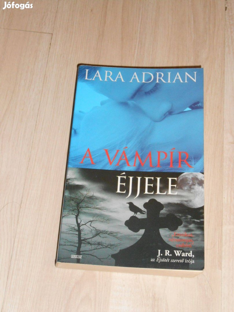 Lara Adrian A vámpír éjjele - Éjfél szülöttei 4