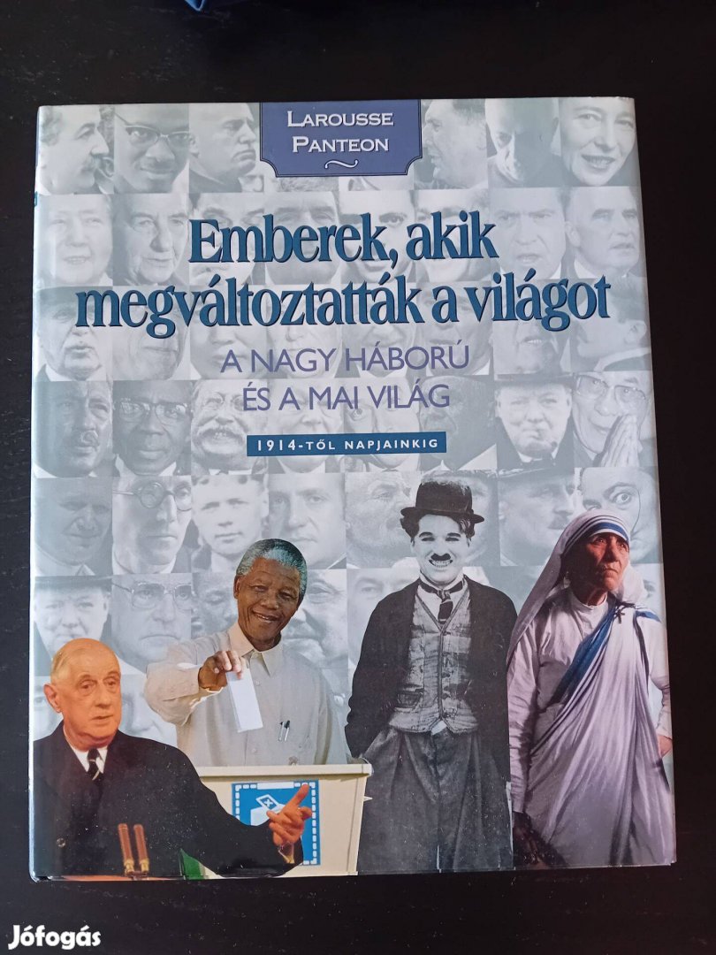 Larousse Panteon: Emberek akik megváltoztatták a világot könyv