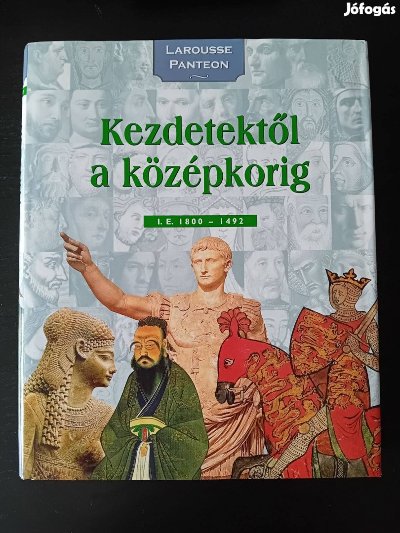 Larousse Panteon: Kezdetektől a középkorig könyv