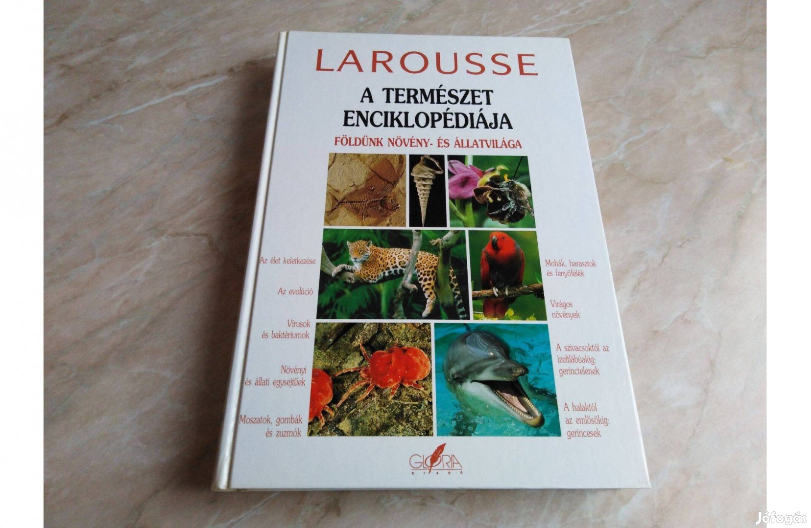 Larousse - A természet enciklopédiája - Földünk növény- és állatvilága