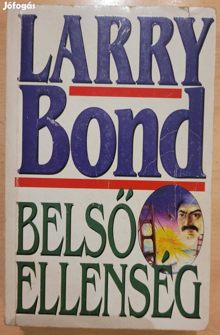 Larry Bond Belső ellenség