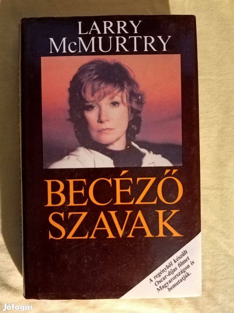 Larry Mcmurtry: Becéző szavak