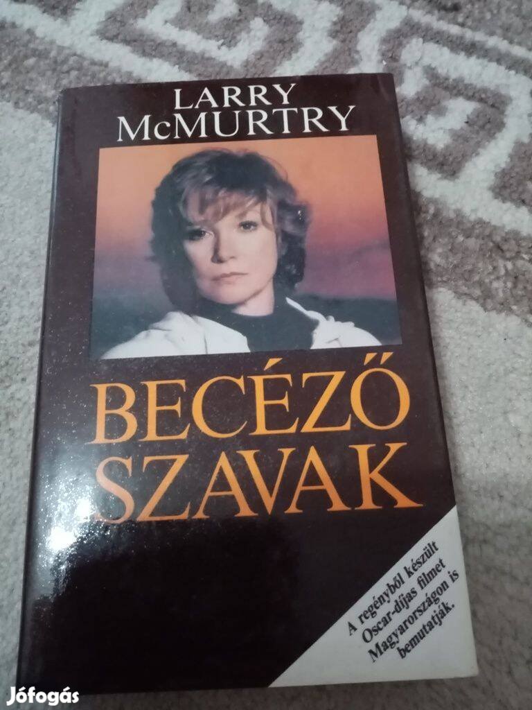 Larry Mcmurtry : Becéző szavak