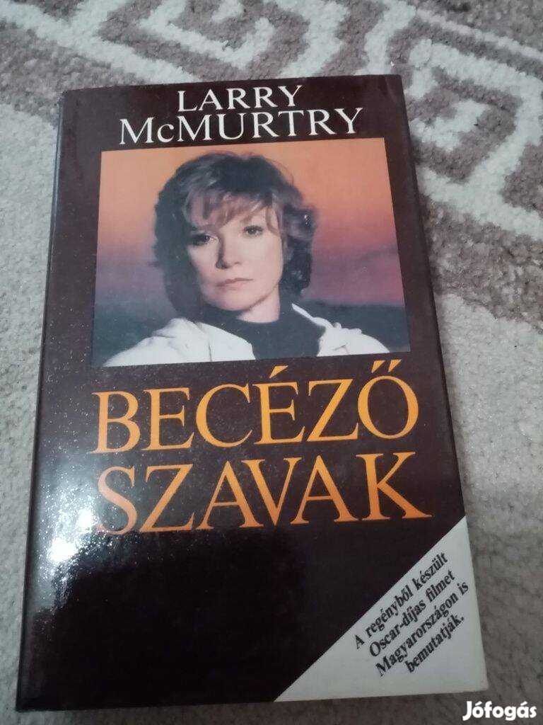 Larry Mcmurtry : Becéző szavak