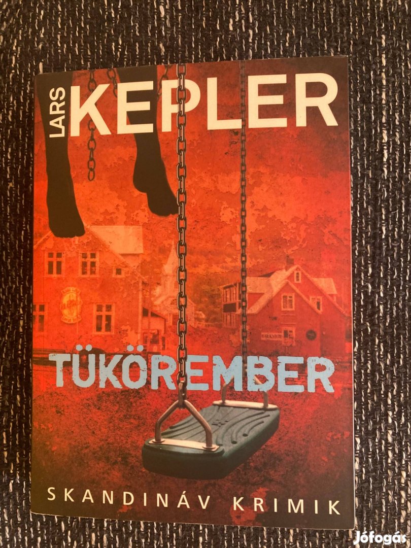 Lars Kepler Tükörember (skandináv krimi)