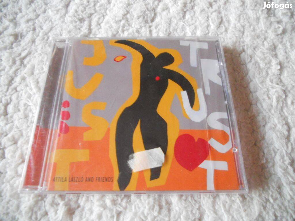 László Attila & Friends : Just trust CD ( Új, fóliás)