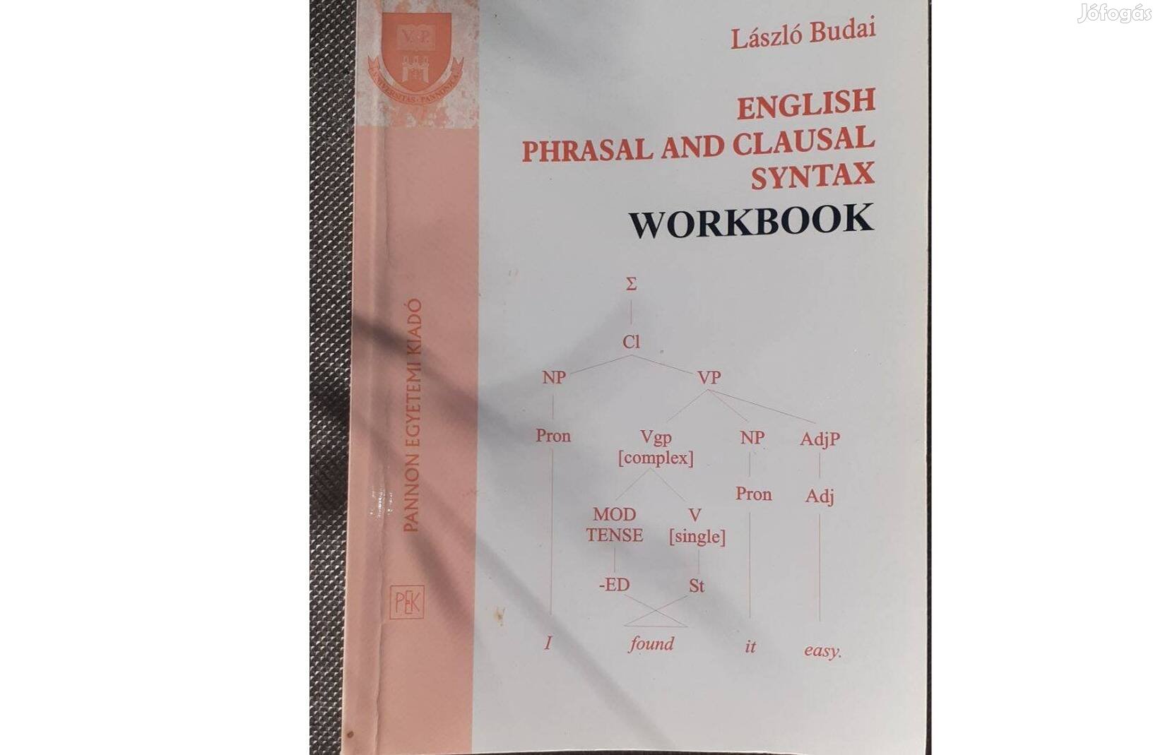 László Budai - English phrasal and clausal syntax Workbook