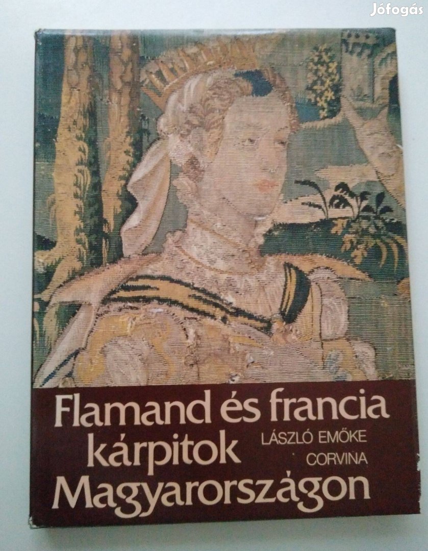 László Emőke - Flamand és francia kárpitok Magyarországon