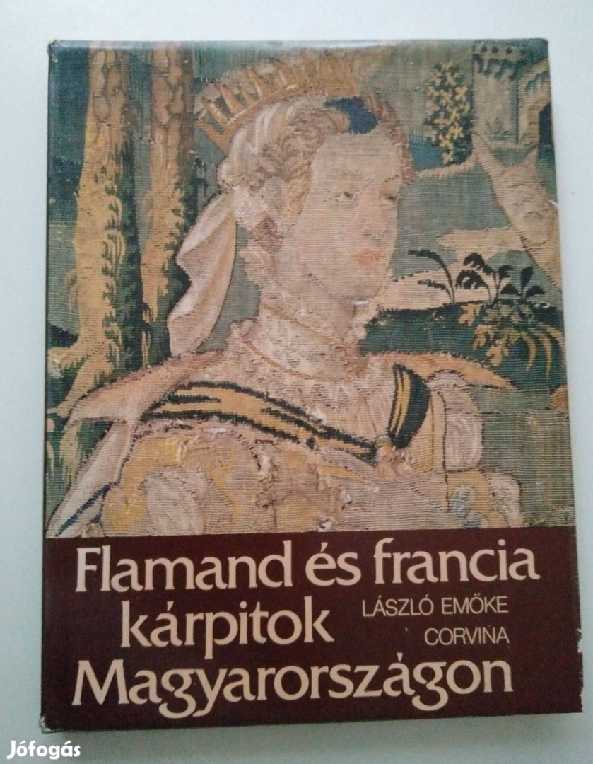 László Emőke - Flamand és francia kárpitok Magyarországon