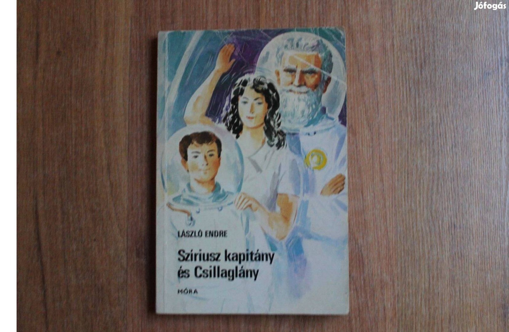 László Endre - Szíriusz kapitány és Csillaglány