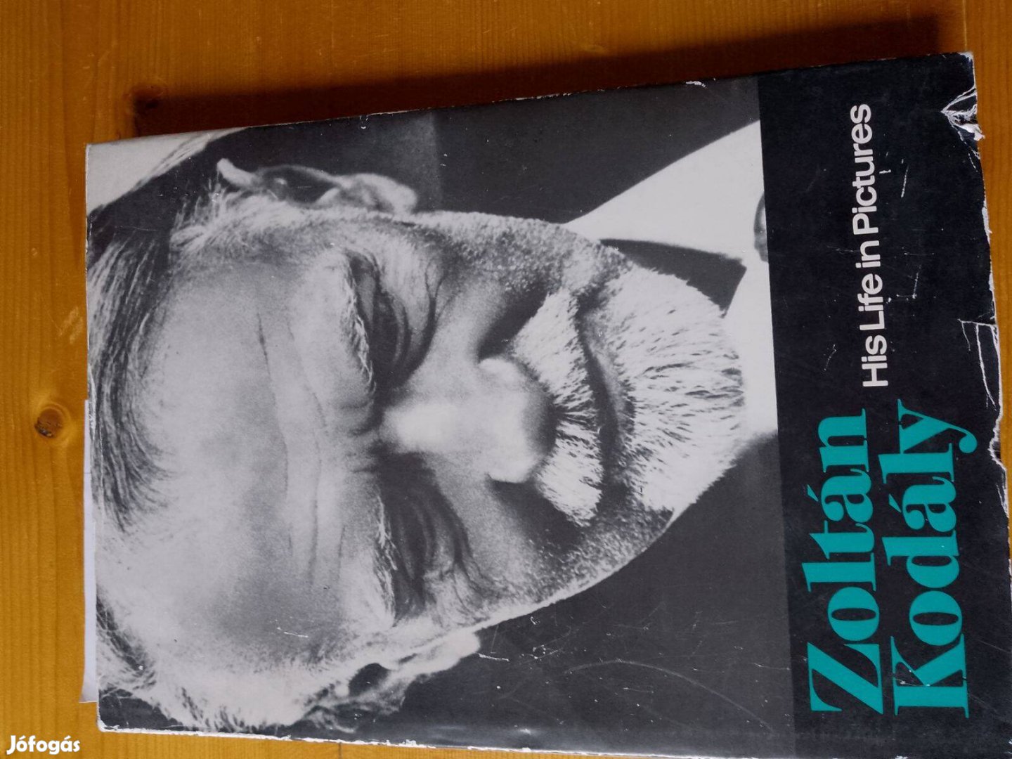 László Eősze Zoltán Kodály His Life in pictures / könyv Kodály Zoltán