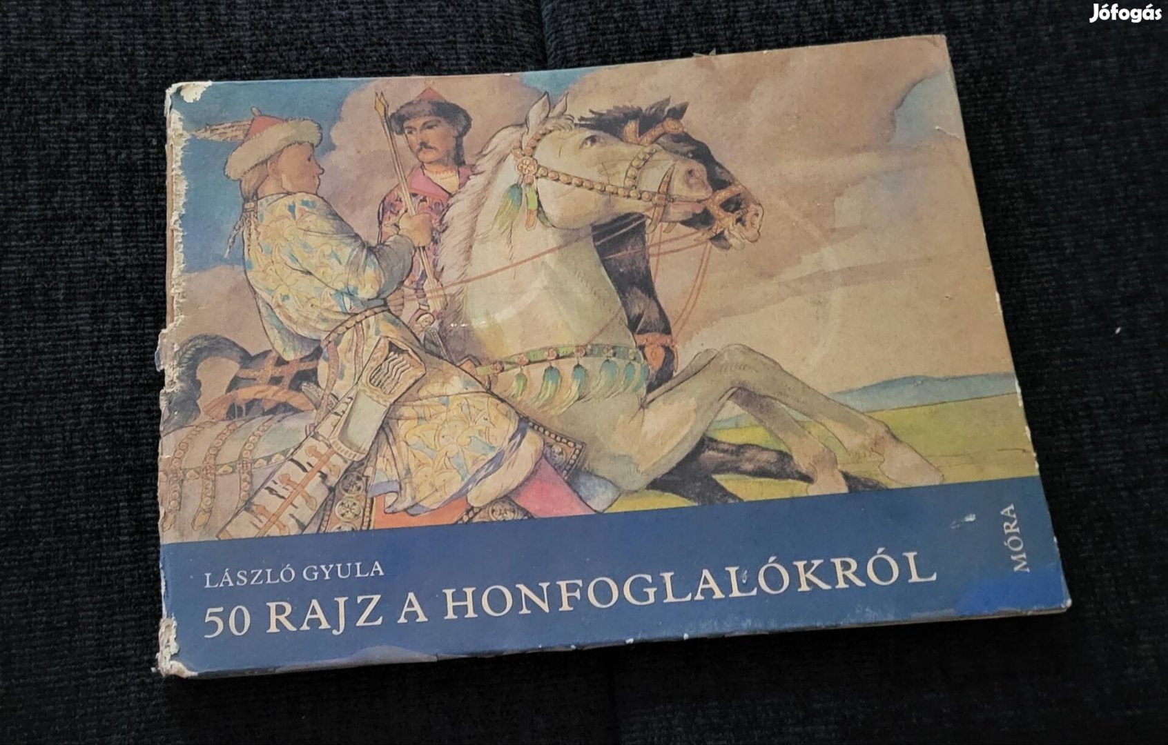 László Gyula/"50 rajz  a honfoglalásról". Cimű könyv.