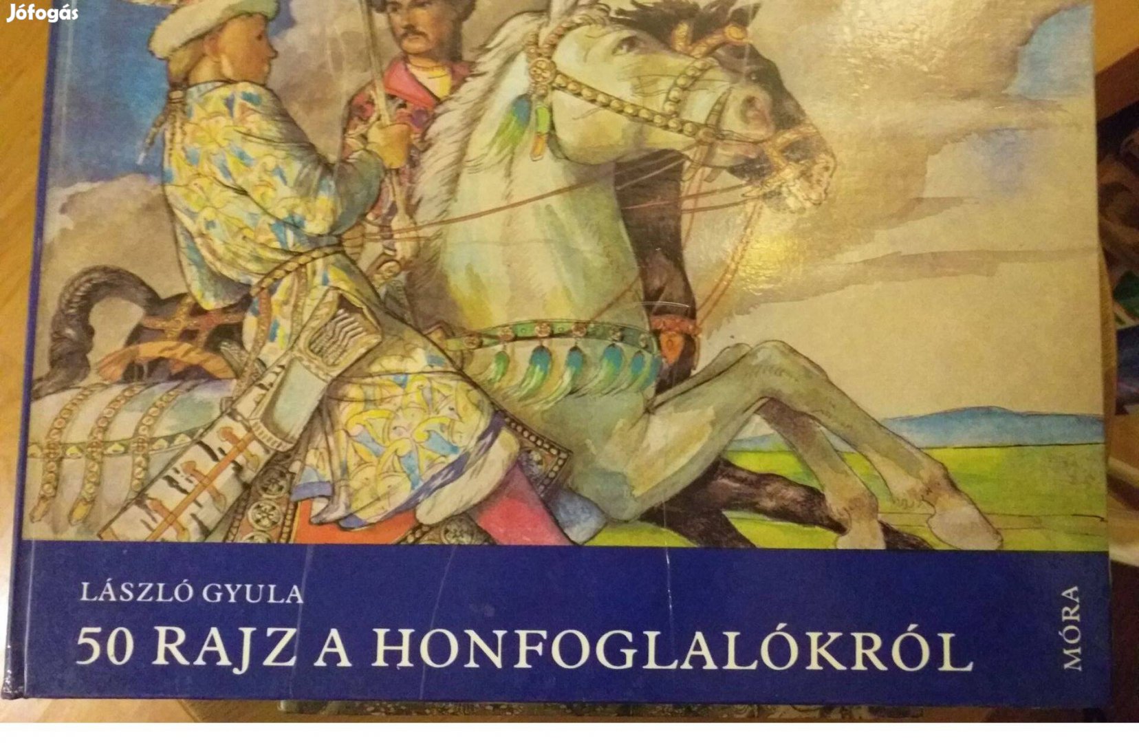 László Gyula: 50 rajz a honfoglalókról