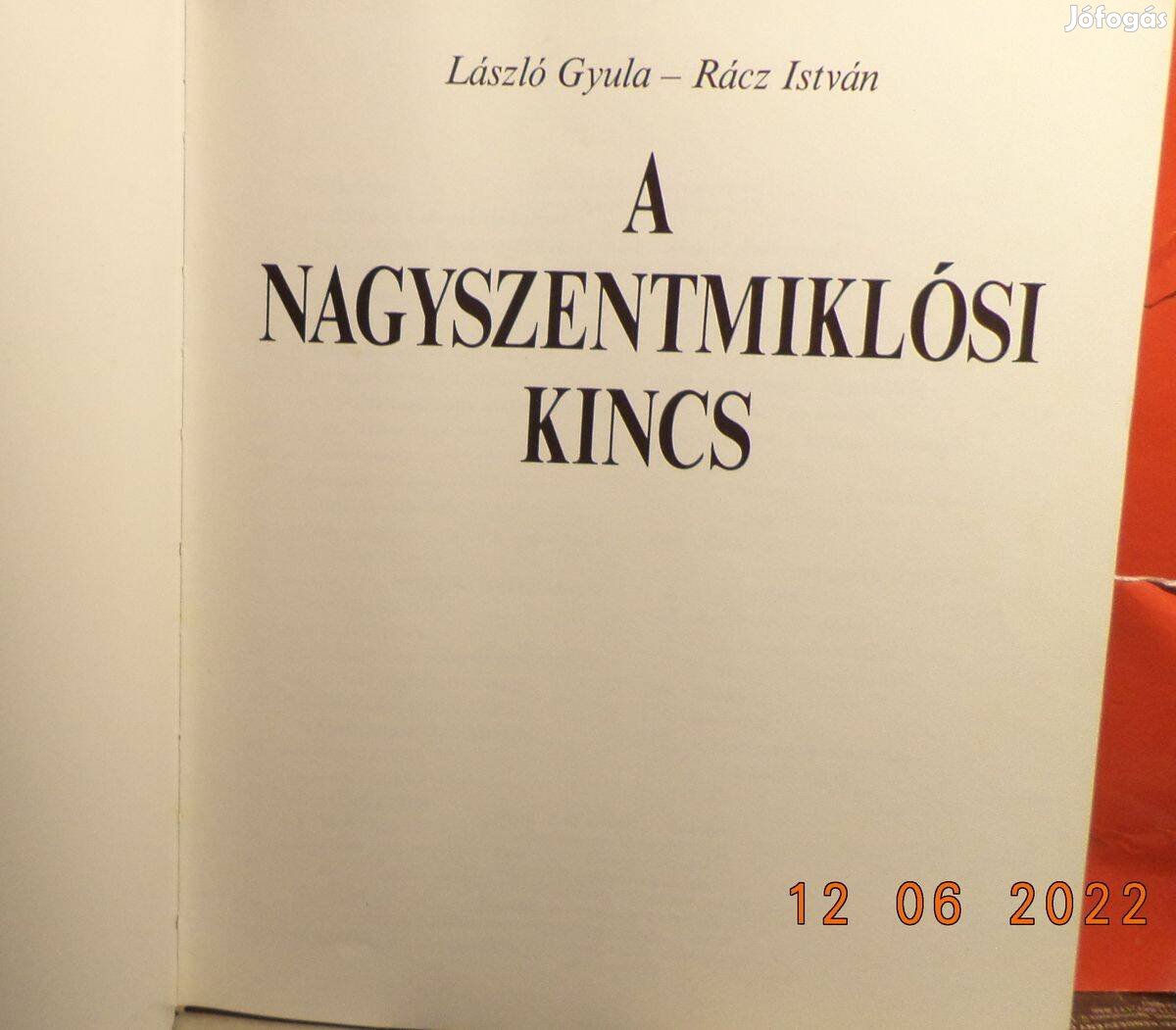 László Gyula - Rácz István: A Nagyszentmiklós-i kincs