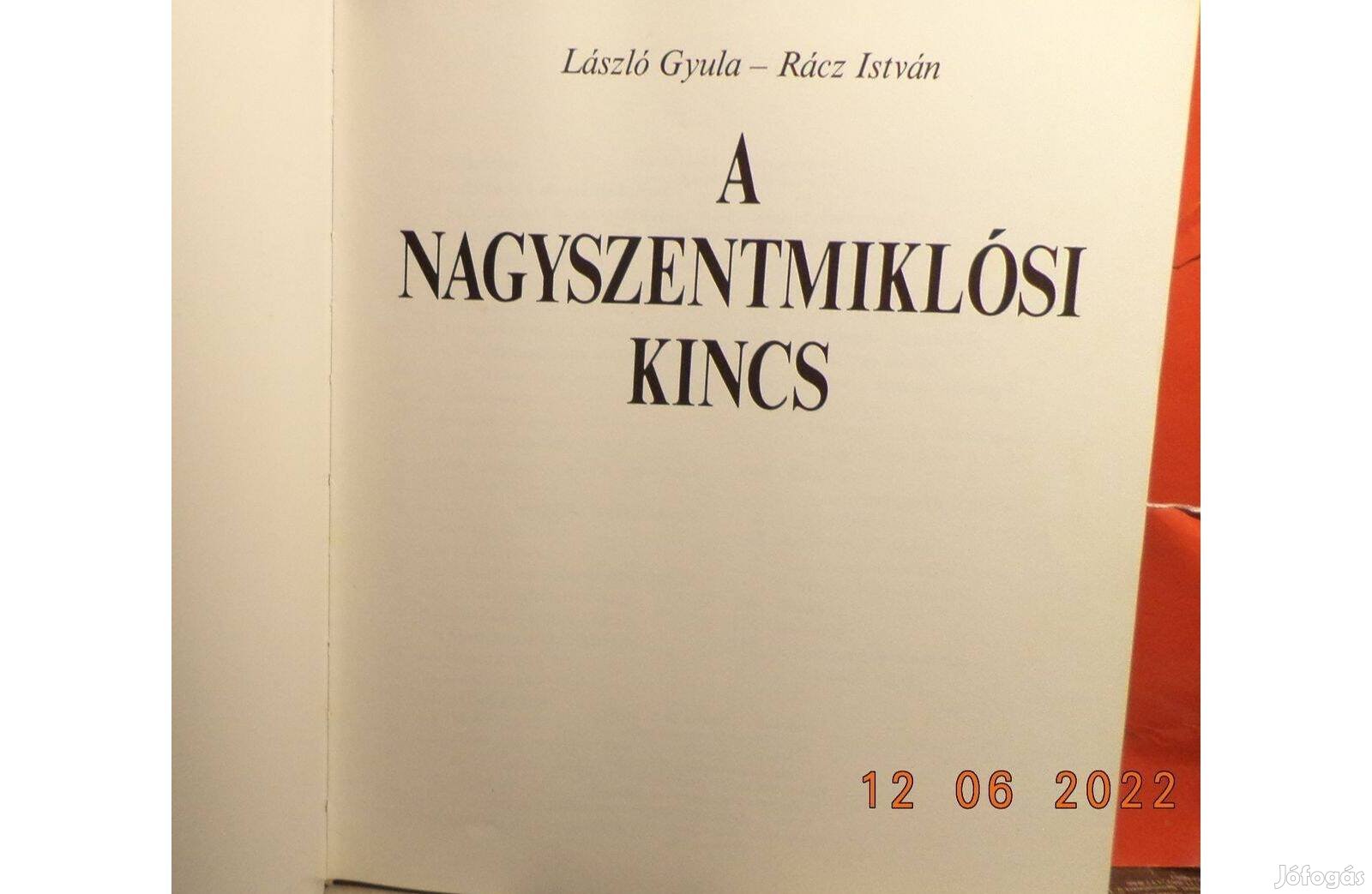 László Gyula - Rácz István: A Nagyszentmiklósi kincs