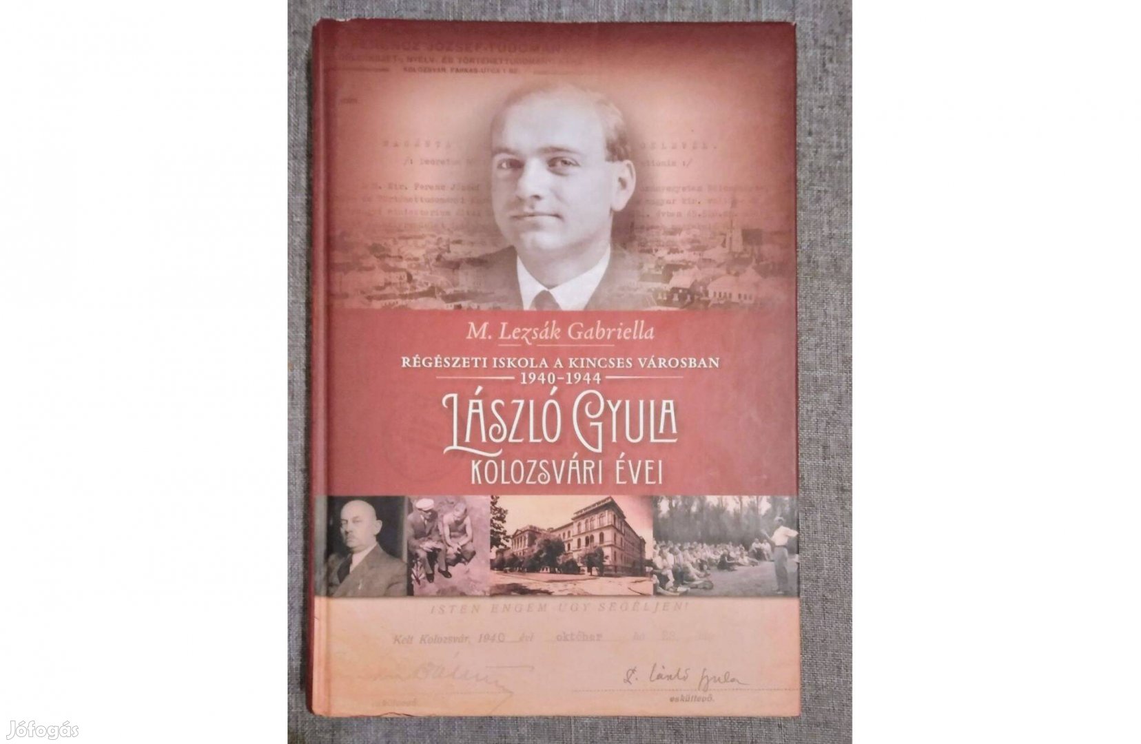 László Gyula kolozsvári évei / M. Lezsák Gabriella