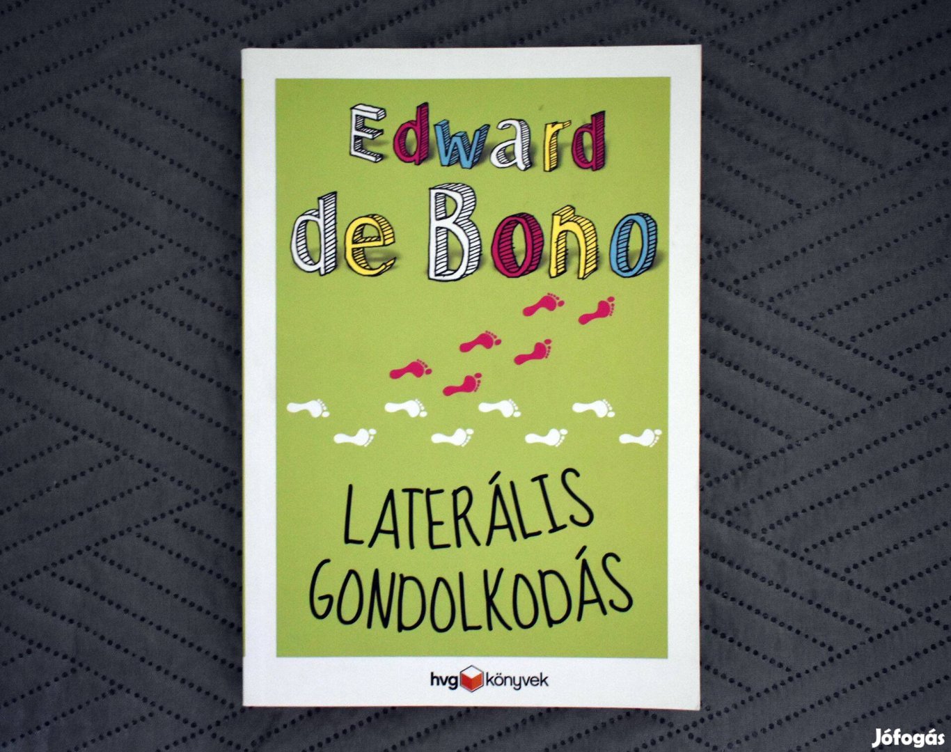 Laterális gondolkodás - Edward De Bono