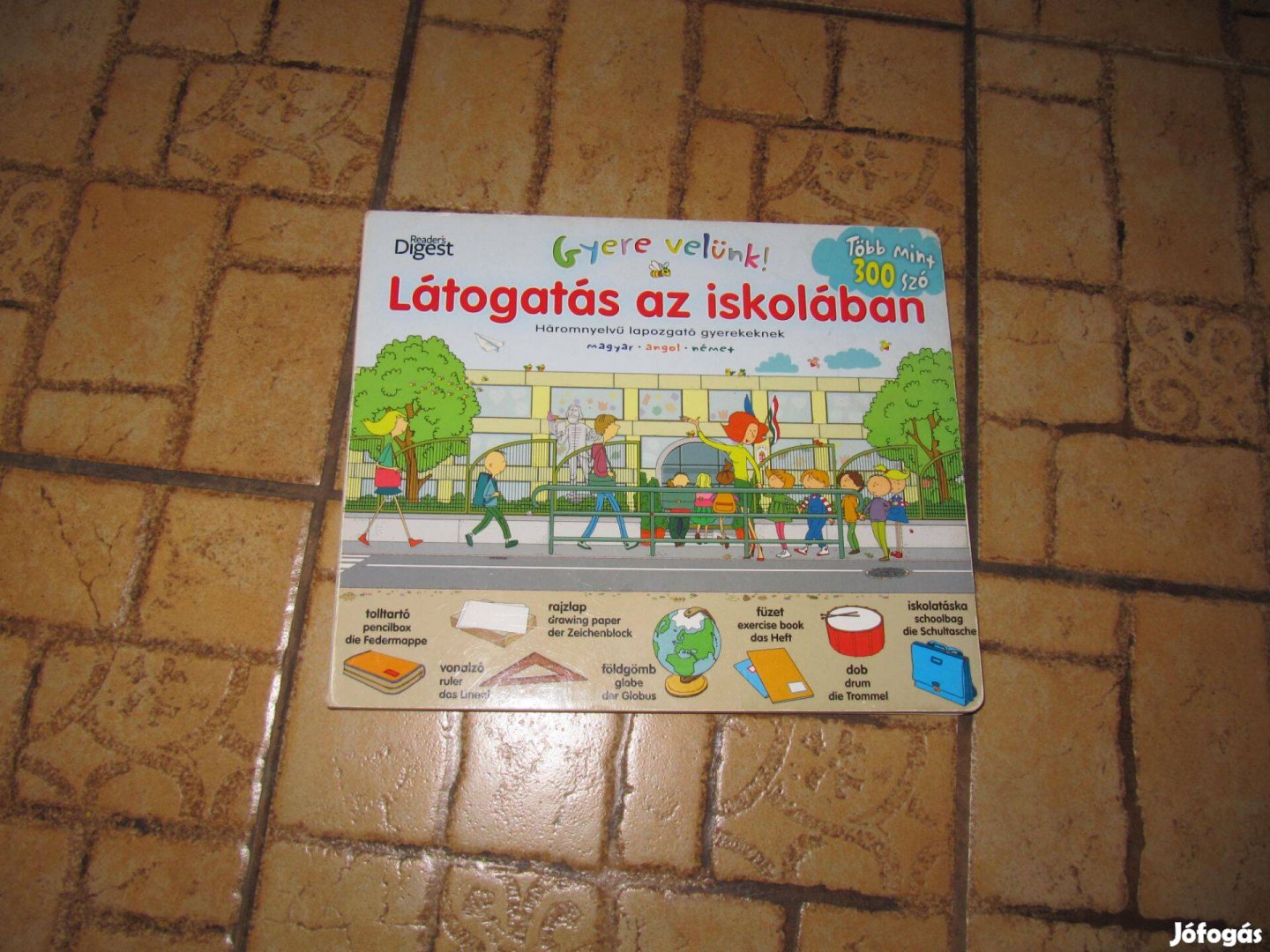 Látogatás az iskolában - magyar, angol, német szótár