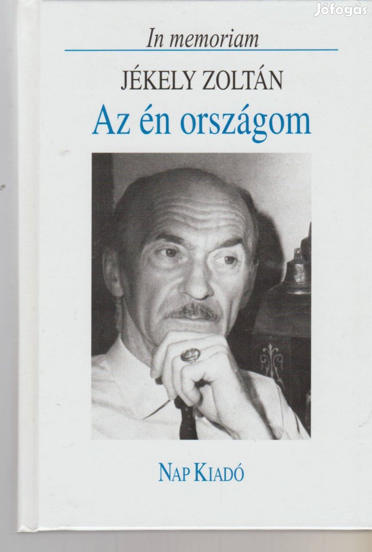 Lator László(szerk.): Az én országom - Jékely Zoltán emlékezete