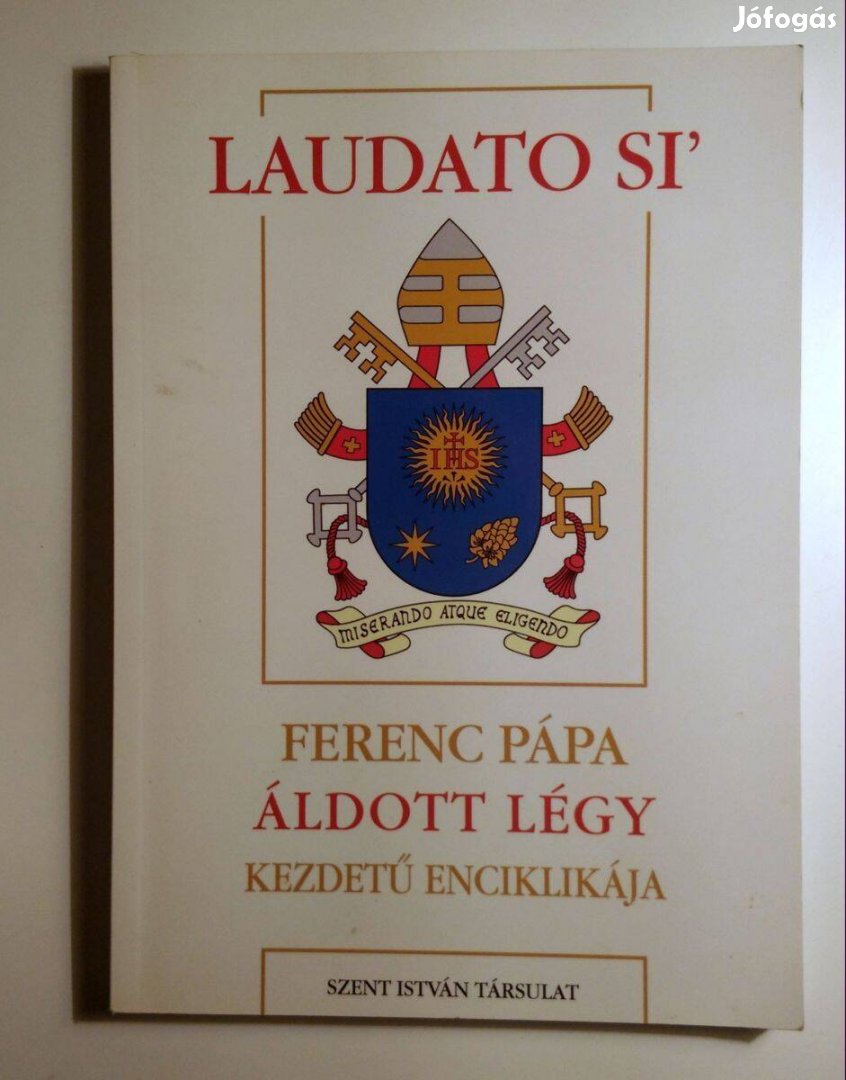 Laudato Si (Ferenc Pápa) 2015 (újszerű) 8kép+tartalom