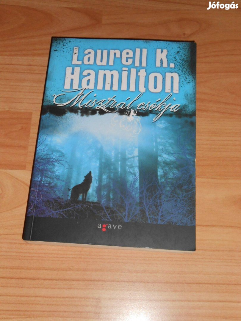 Laurel K. Hamilton: Misztrál csókja