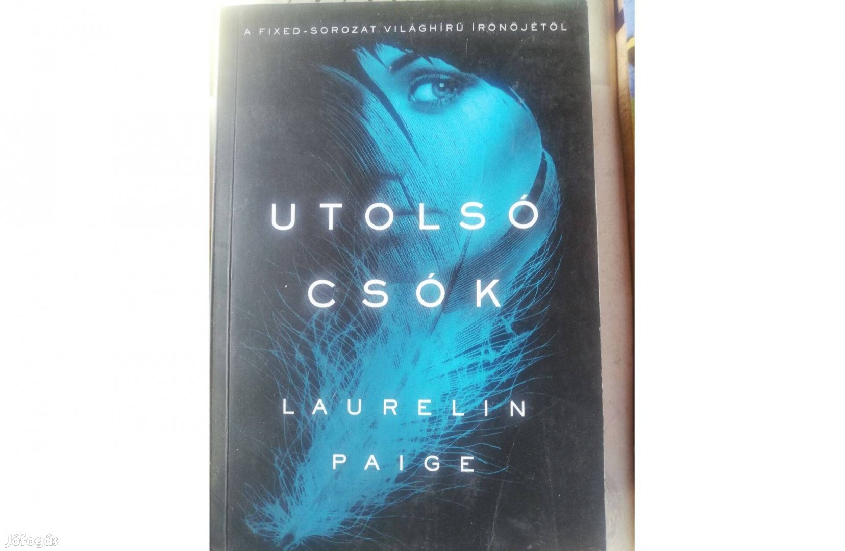 Laurelin Paige Utolsó csók 500 forintért eladó