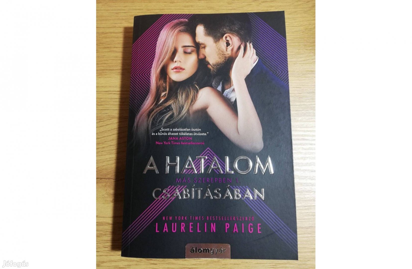 Laurelin Paige: A hatalom csábításában