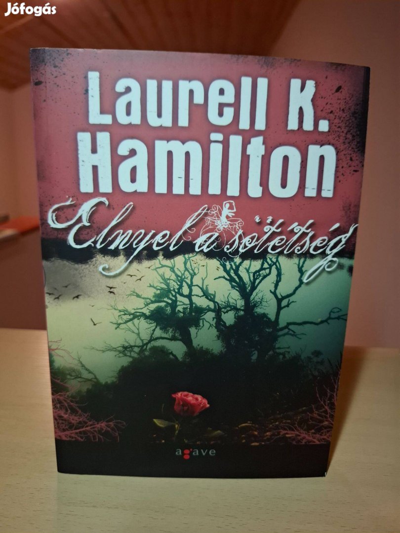 Laurell K. Hamilton: Elnyel a sötétség